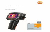 testo 871 - Thermal Imager · PDF filetesto 871 - Thermal Imager Instruction manual Short instructions ... Vibration (IEC 60068-2-6) 2 G Standards, tests, warranty Feature Values