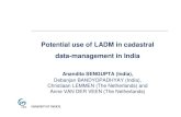 Potential use of LADM in cadastral data-management in India · PDF filePotential use of LADM in cadastral data-management in India ... Cadastral maps are dynamic and ... Issues related