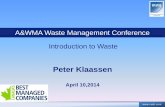 A&WMA Waste Management Conference Introduction to Waste · PDF file... (bottom), Advanced, Slide Show, End with black slide A&WMA Waste ... Plastic Organic Other Ontario’s 60% Waste
