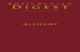 Each issue of the.… · Rosicrucian Digest No. 1 2013 Page 2 Introduction to Alchemy Frater Albertus, FRC What is Alchemy? This is the first and most vital question to be answered