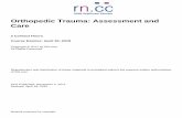 Orthopedic Trauma: Assessment and Care - RN.com · PDF fileOrthopedic Trauma: Assessment and Care 2 ... Define principles that guide the provision of fracture care. ... Patients who