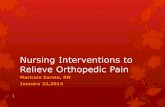 Nursing Interventions to Relieve Orthopedic Pain - Norfolk, …frhs.org/assets/uploads/general/M_Zarate_Nursing_Interventions... · Cite effective non-pharmacological nursing interventions