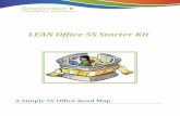 LEAN Office 5S Starter Kit - · PDF fileLEAN Office 5S Starter Kit A Simple 5S Office Road Map. 1 LEAN OFFICE LEAN Office Is a work improvement methodology credited in large part to