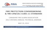 FIRE PROTECTION COMMISSIONING & THE CAN/ULC … Commissioning S1001.pdf · Where life safety and fire protection systems are installed to ... • Test Method appropriate for the integration