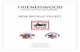 · PDF fileThe Friendswood Volunteer Fire Department is recruiting men and women who desire to help their ... within 6 months of joining. New Recruit Checklist . MEMBERSHIP