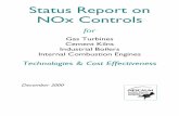Status Report on NOx Controls - · PDF fileStatus Report on NOx Controls for Gas Turbines Cement Kilns Industrial Boilers Internal Combustion Engines Technologies & Cost Effectiveness