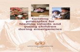 GUIDING PRINCIPLES FOR FEEDING INF Guiding … PRINCIPLES FOR FEEDING INF ANTS AND YOUNG CHILDREN DURING EMERGENCIES WHO Natural disasters, war, civil unrest and other catastrophes