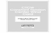 CTCW Constant Tension Center Wind Card - Carotron, Inc. · PDF fileSOLID STATE STARTERS, ... ing operation of the winder drive from torque con- ... directly from a speed pot - not