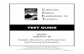 MUSIC SUBTEST III - ctcexams.nesinc.com for California Public Schools Prekindergarten Through Grade Twelve, ... The musical selections used with this method should be of the highest