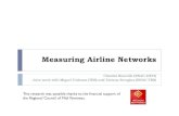 Measuring Airline Networks -   · PDF fileMeasuring Airline Networks Chantal Roucolle ... Airlines make different choices and their decisions evolve over ... (Southwest case)