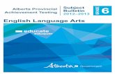 Alberta Provincial Subject Achievement Testing Bulletin ...gpcsd.ca/documents/general/ELA gr 6 subject bulletin.pdf · components of the achievement test, see the General Information