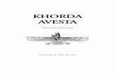 KHORDA AVESTA - Zoroastrian  · PDF fileThis edition of Khorda Avesta has been prepared using a ... (prayer for health) ... Namaz i Cherag