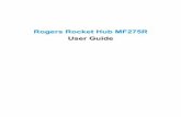 Rogers Rocket Hub MF275R User Guide - Internet Devices MF275R UG English... · electronic or mechanical, ... devices to overlap each other during usage. About micro-SIM Card ... 20