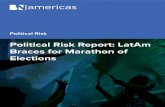 Political Risk Report: LatAm Braces for Marathon of Electionsmember.bnamericas.com/web/marketing/PoliticalRisk_EN.pdf · Political Risk Report: LatAm Braces for Marathon of Elections