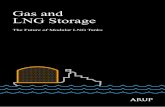 Gas and LNG Storage - We shape a better world - Arup regasification terminals that are effectively oversized for the power station capacity. 1.3 Background to Modular LNG Tanks The