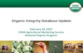 Organic Integrity Database Update Certified...Organic Integrity Database Update February 10, 2015 . USDA Agricultural Marketing Service ... Taxonomy . Operation Mapping Data Uploads