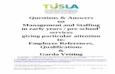 Questions & Answers on - Tusla & Answers on ... This document is not and cannot be considered as a comprehensive set of questions and answers ... prove that their Preschool Leader(s)