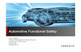 Automotive Functional Safety - IQPC · PDF fileISO 26262 standard documents functional safety Builds on dependability that starts with functional verification ISO 26262 / 61508 / 16949