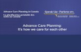 Advance Care Planning: It’s how we care for each · PDF file · 2017-01-16Advance Care Planning: It’s how we care for each other. Slide 2 1/16/2017 Advance Care Planning How many