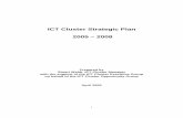 ICT Cluster Plan 19.04.05 - Innovation Εcosystems the latest ICT technology in their products and services. • The photonics cluster () which enables businesses to access and adopt