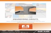 003 ENGINEERING GROUTS - Fair Mateapp.fairmate.com/pdf/ENGINEERING_GROUTS.pdf · Contains no calcium chloride additives so there can be no ... Dubai and Far -East, F AIRMA ... broadly