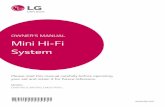 OWNER’S MANUAL Mini Hi-Fi System · PDF fileOWNER’S MANUAL Mini Hi-Fi System ... Turn off the sound temporarily 29 ... LG Sound Sync Controls volume level of this unit by the remote