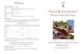 I “YOGA & AYURVEDA -   · PDF fileYoga & Ayurveda: Prana, Ojas and Tejas Vata, Pitta and Kapha have subtle counterparts called Prana, Tejas and Ojas