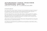 AYURVEDA YOGA TEACHER TRAINING 300 HR - Yoga 4 …yoga4lifestudios.com/wp-content/uploads/2017/02/Ayu-YTT-300-hr... · AYURVEDA YOGA TEACHER TRAINING 300 HR ... Both the 200 & 300