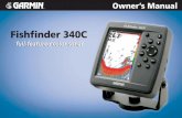 Fishfinder 340C - Garmin Internationalstatic.garmincdn.com/pumac/FishFinder340C_OwnersManual.pdf · ii Fishfinder 340C Owner’s Manual IntroductIon > tAble of contents ... Understanding