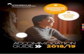 ACCOMMODATION GUIDE 2018/19 - University of ... NEW £38 MILLION STUDENT VILLAGE See inside for details ACCOMMODATION GUARANTEED FOR UNDERGRADUATE STUDENTS See inside for details ACCOMMODATION