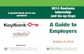 A Guide to Employers - Cleveland State University · PDF fileA Guide to Employers ... Aruba, VMWare, Microsoft, etc ... recruiters in the United States as reported by Diversity Employers