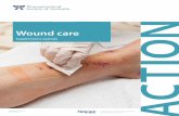 Wound care - Pharmaceutical Society of · PDF fileCreating a management plan for wound care. When managing a wound, the person with the wound ... Burn Ultraviolet rays (sunburn), fire,