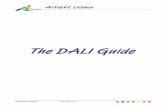 The DALI Guide - Artistic Licence Guides/the dali... · The DALI Guide Version 3-1 Page 3 ... A DALI controller (may be a gateway, hub ... requires central control over lighting fixtures.