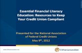 Essential Financial Literacy Education: Resources to · PDF fileEssential Financial Literacy Education: Resources to Keep ... 2 ©2012 CliftonLarsonAllen LLP ... member of the American