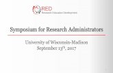 Symposium for Research Administrators · PDF fileFederal Demonstration Partnership (FDP) •Organization of federal grant-making agencies and universities ... •Federal agencies can