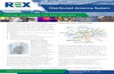 Distributed Antenna System - REX · PDF fileREX installs, tests, commissions and maintains Distributed Antenna System (DAS) networks to improve signal strength and network capacity.