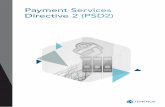 Payment Services Directive 2 (PSD2) - Banking Software · PDF filePayment Services Directive 2 (PSD2) 2 ... of payment instruments, ... implemented modern banking solutions, with se