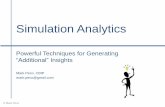 Fundamentals of Simulation - download.101com.comdownload.101com.com/pub/tdwi/files/Simulation Analytics... · Simulation Analytics ... Real-Time Near Time Off Line Minutes Hours Days