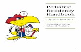 Pediatric Residency Handbook - KUMC Residency Handbook 201… · Pediatric Residency Handbook . ... CLINICAL ... will learn to identify problems that may cause ill health in children