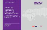 How to Increase Informal Flows of · PDF fileIncrease Informal Flows of Remittances ... The remittance market for sending foreign ... 3 We use a broader framework to define the remittance