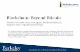 Blockchain: Beyond Bitcoin - UC Berkeley Sutardja Centerscet.berkeley.edu/wp-content/uploads/BlockChain-Edited.pdf · Blockchain: Beyond Bitcoin Authors: Michael Crosby, ... and my