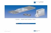 STAR – Ball Rail Tables TKK - AHR International Floating bearing end-plates with double floating bearing system - Carriage made of machined aluminum profile or steel in various ...