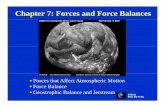 Chapter 7: Forces and Force Balances - ess.uci.eduyu/class/ess124/Lecture.7.force.all.pdf · Chapter 7: Forces and Force Balances • Forces that Affect Atmospheric Motion ... are