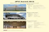 JPCI Award 2015 AWARDS_2015.pdf · Shortening Method for Prestressed Concrete LNG Storage Tank using precast concrete form (Dual PC Speed Erection Method) Location: Ishikari, Hokkaido