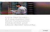 NetScaler White Paper: A foundation for next-generation ... · PDF fileA Foundation for Next-Generation Datacenter and ... security must be built using existing datacenter ... A foundation