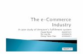 A case study of Amazon’s fulfillment system - · PDF fileA case study of Amazon’s fulfillment system Claude Mortel (RA6967207) PeiPei----Ling WuLing Wu (R56964079) ChengCheng-