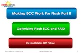 Making ECC Work For Flash Part II - August 6-9, 2018 Ops/Y NRRE Interval (bits) psfail Mean Y/Sector Loss MTTDL (Hours) Scaled NRRE Interval Con HDD 100 1.3e10 1e15 8.8e-12 10 85k