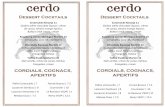 Dessert Cocktails Dessert Cocktails - Welcome to Cerdo - · PDF file · 2017-08-29Dessert Cocktails Dessert Cocktails Creamsicle Naranja 11 Godiva white chocolate liqueur ... Microsoft