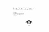 PACIFIC WORLD - Institute of Buddhist Mastermind of Borobudur? Hiram WoodWard 25 Theravāda in History Peter SKilling 61 Tsongkhapa on Tantric Exegetical Authority and Methodology