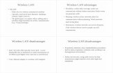 Wireless LAN Wireless LAN advantages - unibo.it - DISIpresutti/didattica/wirelessLAN.pdf · Wireless LAN disadvantages ... from one country to another and this operation should ...